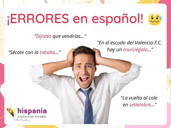 Errores en el uso del español. Hispania, escuela de español