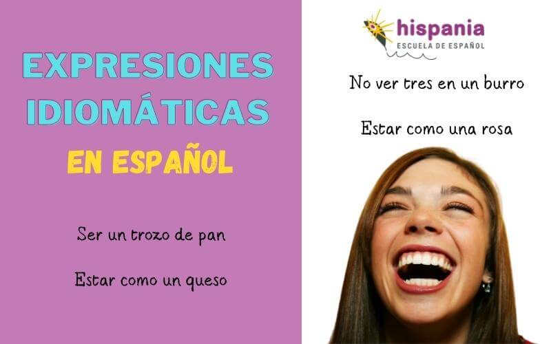 Expresiones idiomáticas españolas. Hispania, escuela de español