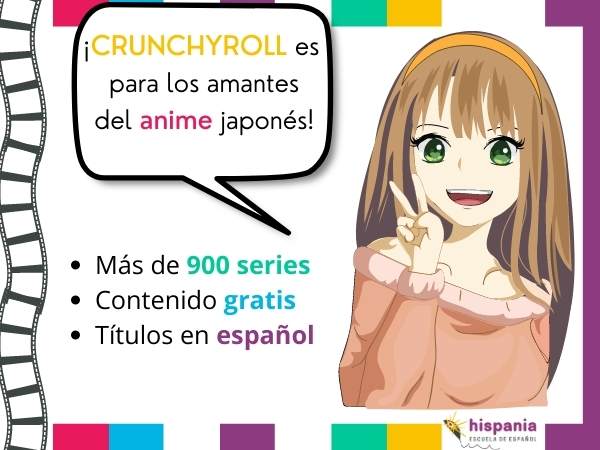 Crunchyroll plataforma para amantes de los animes japoneses. Hispania, escuela de español