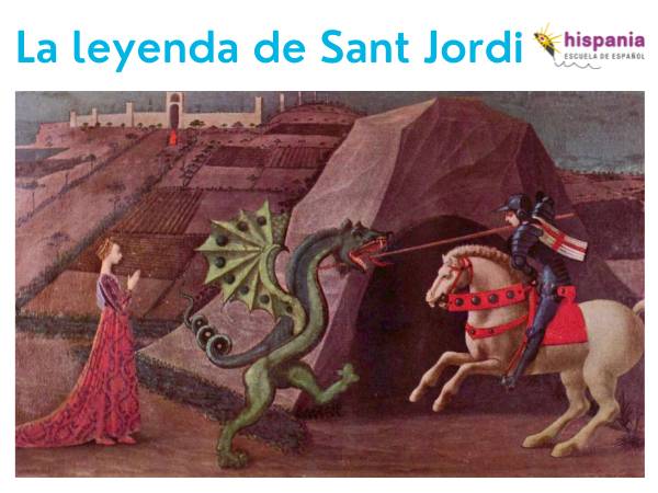 Sant Jordi y el dragón. Hispania, escuela de español