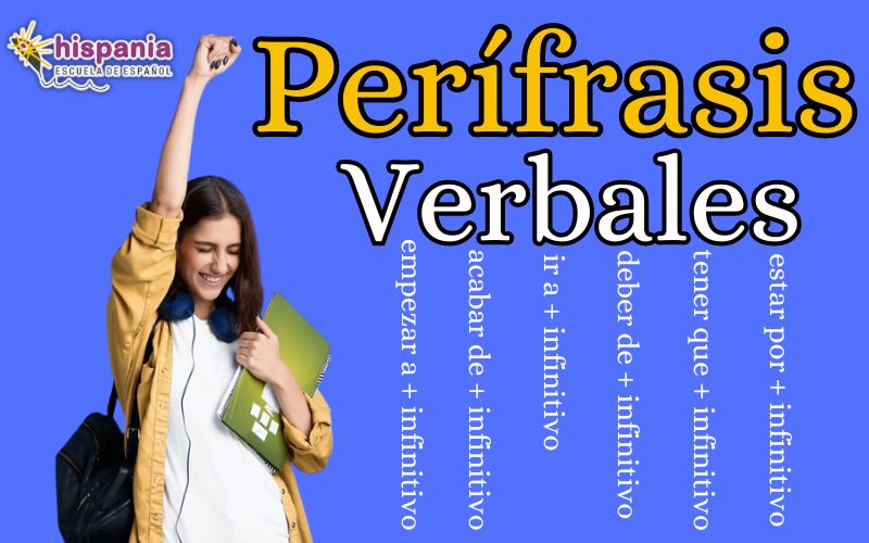 Verbale perifrases met infinitief. Hispania, escuela de español